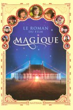 MAGIQUE LE ROMAN DU FILM