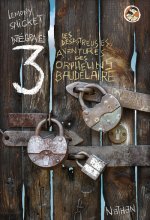 LES DESASTREUSES AVENTURES DES ORPHELINS BAUDELAIRE 3 T-7-8-9