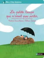 LA TAUPE QUI N'OSAIT PAS SORTIR