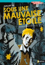 Juillet 42 Sous une mauvaise étoile