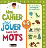 CAHIER PR JOUER AV MOTS 4-5 AN