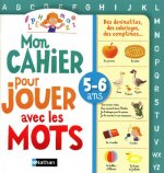 CAHIER PR JOUER AV MOTS 5-6 AN