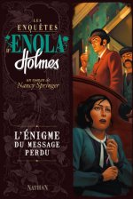 LES ENQUETES D'ENOLA HOLMES T5 L'ENIGME DU MESSAGE PERDU