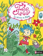 FEE EN HERBE T01 LA BETISE DE ZOOMI