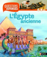 N05 - L'EGYPTE ANCIENNE NE - QUESTIONS/REPONSES 6/8 ANS