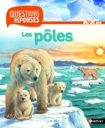 N13 - LES POLES - QUESTIONS/REPONSES 6/8 ANS