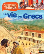 N18 - LA VIE DES GRECS - QUESTIONS/REPONSES 6/8 ANS