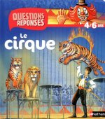 N12 - LE CIRQUE - QUESTIONS/REPONSES 4/6 ANS