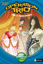 OPERATION TRIO T04 VOL A VERSAILLES