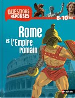 N13 - ROME ET L'EMPIRE ROMAIN - QUESTIONS/REPONSES8/10 ANS