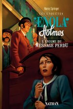 Les Enquêtes d'Enola Holmes 5: L'Enigme du message perdu
