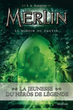 Merlin T4: Le Miroir de Merlin