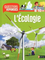 N06 - L'ECOLOGIE - QUESTIONS/REPONSES 8/10 ANS