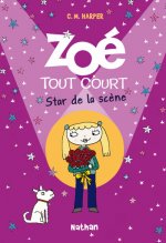 Zoé tout court: Star de la scène