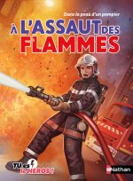 l'assaut des flammes