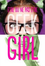 Geek Girl: Etre ou ne pas être
