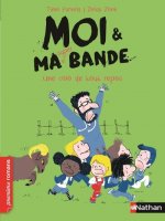 Moi et ma super bande 4/Une colo de tout repos