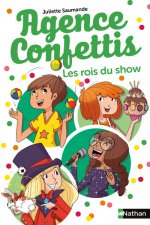 Agence Confettis 5:Les Rois du show