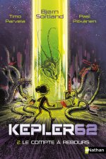 Kepler 62 - tome 2 Le compte à rebours