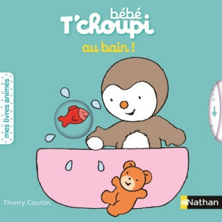 Bébé T'choupi : Au bain