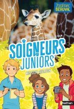Soigneurs juniors - tome 3 Mission girafon !