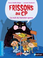 Frissons au CP - La nuit du hamster-garou