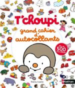 T'choupi Grand cahier d'autocollants