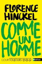 Court toujours : Comme un homme