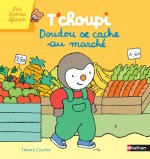 T'choupi Doudou se cache au marché