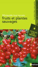 FRUITS ET PLANTES SAUVAGES