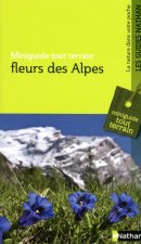 FLEURS DES ALPES - MINIGUIDE TOUT TERRAIN