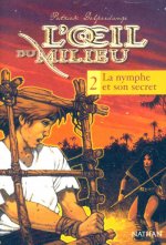OEIL DU MILIEU T2 NYMPHE SECR