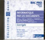 INFORMATIQUE PAR DOCUMENTS BACPRO COMMERCE/SERVICES/VENTES + 1CDROM CORRIGES