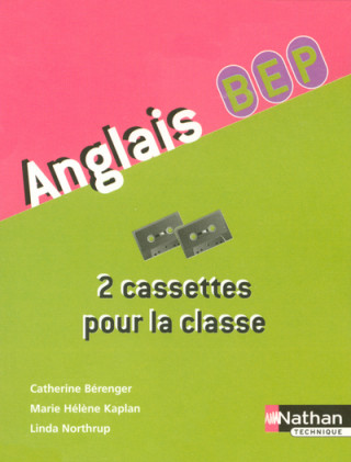 ANGLAIS BEP 2 CASSETTES 2005