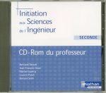 CD-ROM INITIATION SCIENCES DE L'INGENIEUR CDROM DU PROFESSEUR 2005