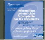INFORMATIQUE COMMERCIALE ET COMPTABLE PAR LES DOCUMENTS 2E PROFESSIONNELLE TERM BEP (PAR