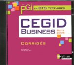 LE PGI EN BTS TERTIAIRES CEGID BUSINESS SUITE 2008 CORRIGES - PROF 2010