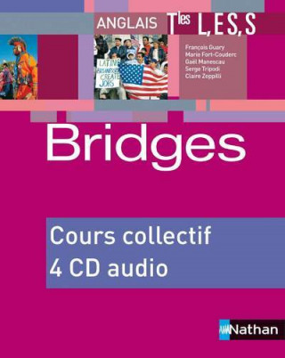 Bridges Term. L, ES, S 2007 - cd classe