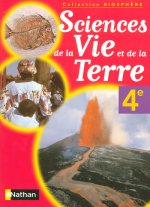 Biosphère Sciences de la vie et de la terre 4e Livre élève