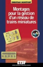Montages pour la gestion d'un réseau de trains miniatures - Livre+compléments en ligne