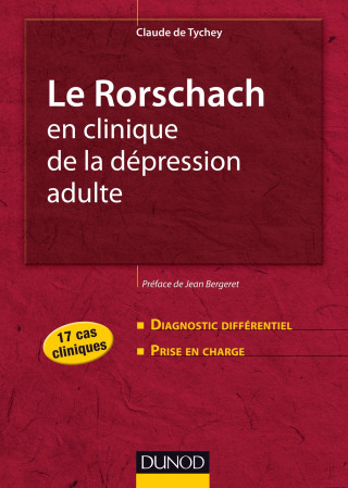 Le Rorschach en clinique de la dépression adulte - 17 cas cliniques