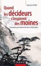 Quand les decideurs s'inspirent des moines