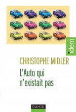 L'auto qui n'existait pas. Management des projets et transformation