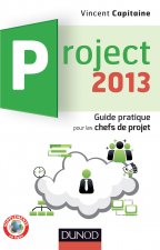 Project 2013 - Guide pratique pour les chefs de projet