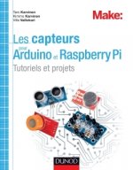Les capteurs pour Arduino et Raspberry Pi - Tutoriels et projets