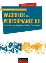 Valoriser la performance RH - Un enjeu pour la productivité de l'entreprise