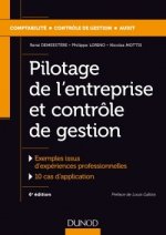 Pilotage de l'entreprise et contrôle de gestion - 6e éd. - Labellisation FNEGE - 2015