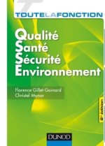 Toute la fonction QSSE - Qualité-Santé-Sécurité-Environnement - 2e éd.-