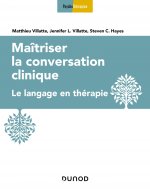 Maîtriser la conversation clinique - Le langage en thérapie