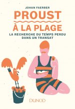Proust à la plage - La Recherche du temps perdu dans un transat